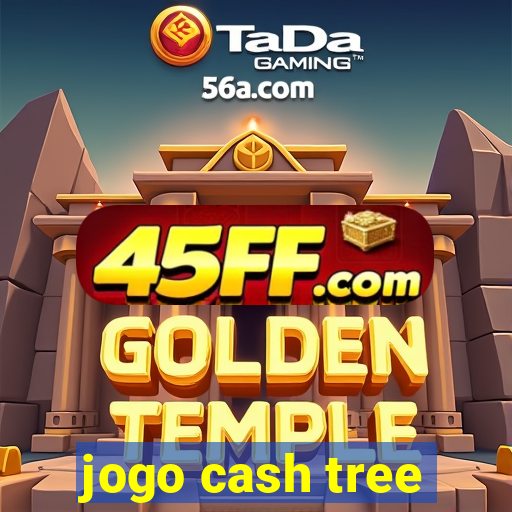 jogo cash tree